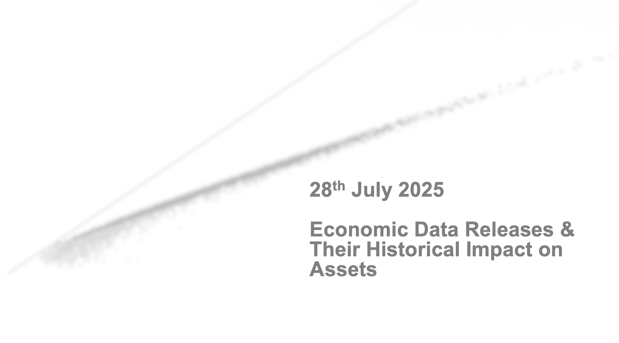 Key Economic Events: Week Of 28th July 2025