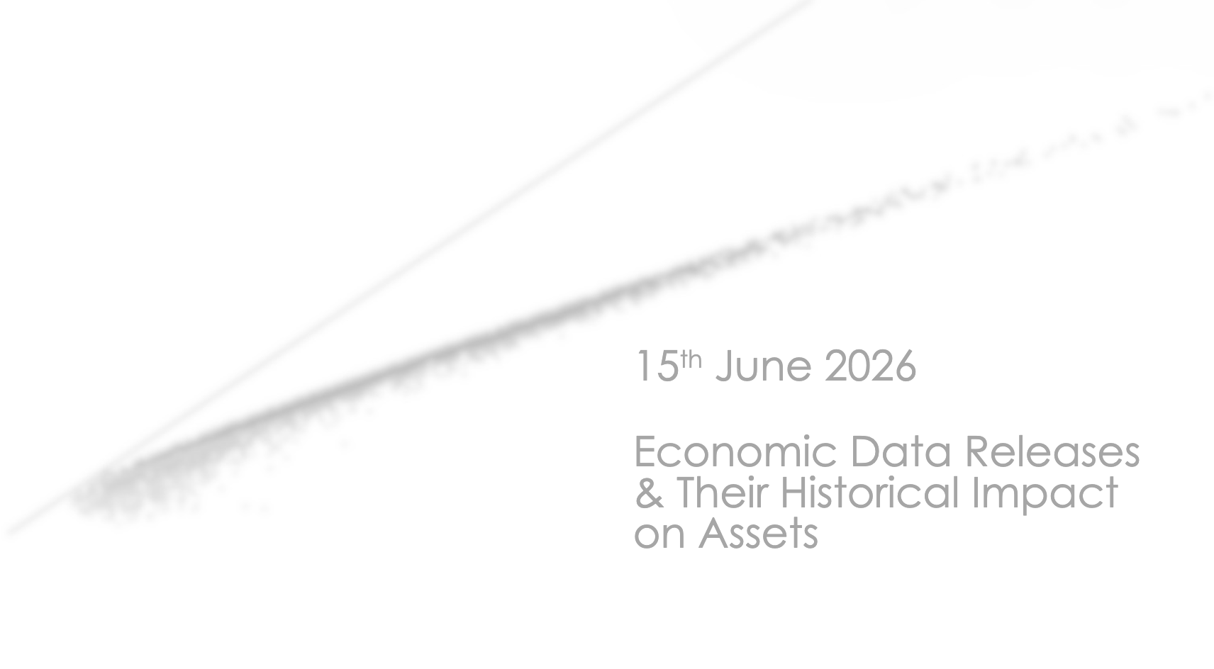 Key Economic Events: Week Of 15th June 2026