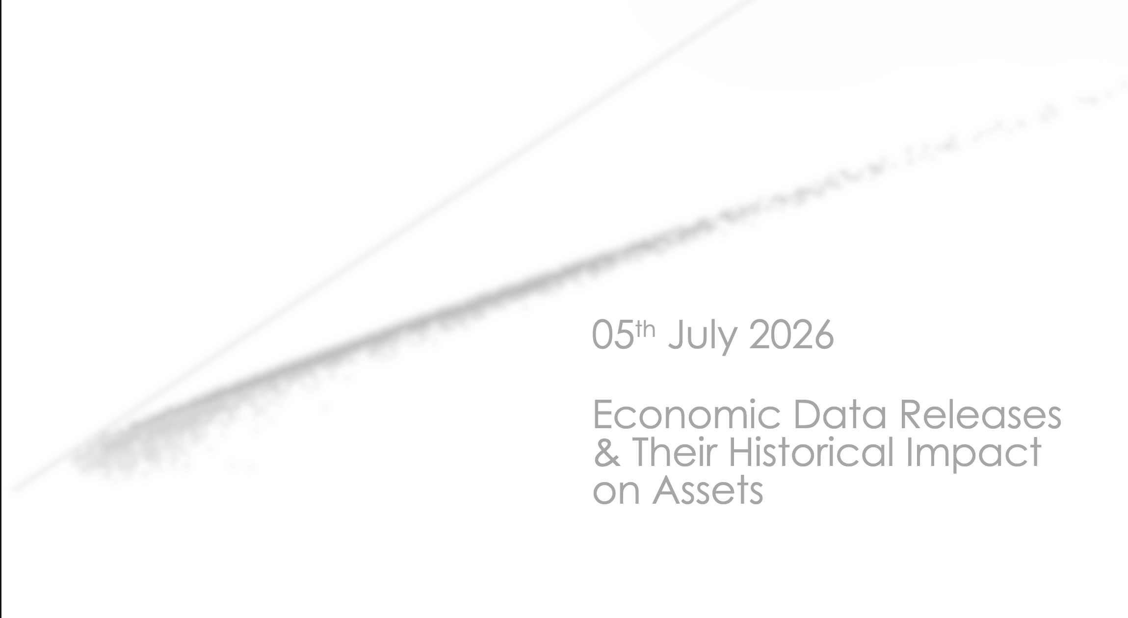 Key Economic Events: Week Of 5th July 2026