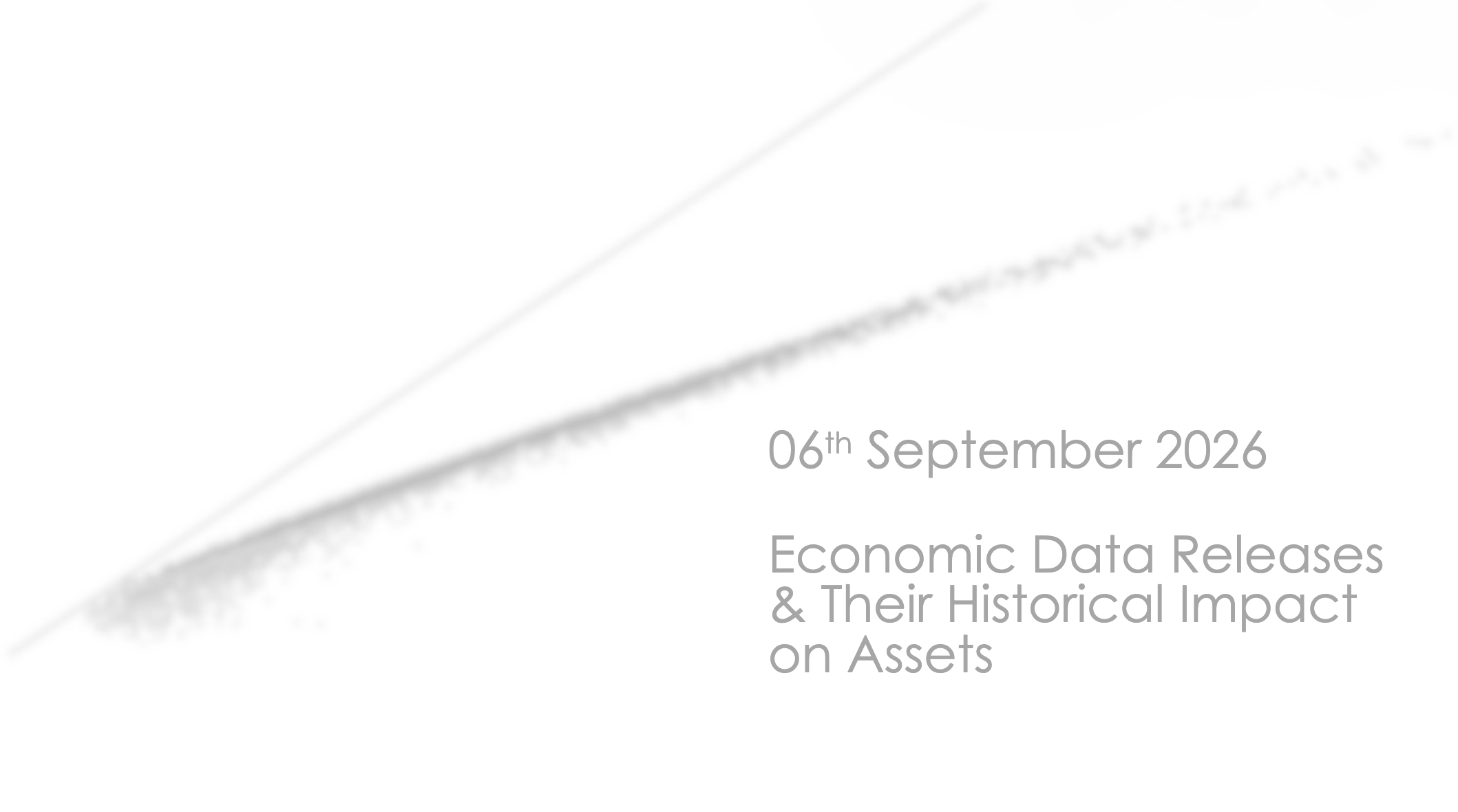 Key Economic Events: Week Of 6th September 2026